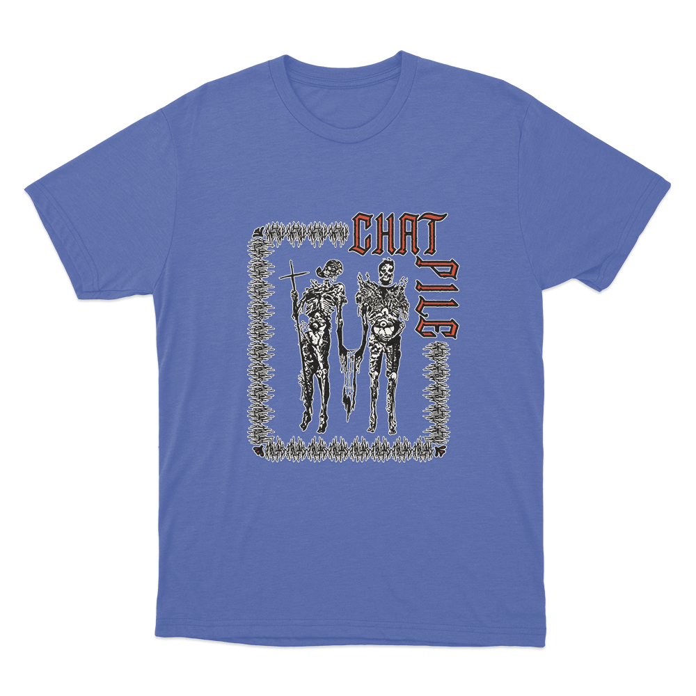 Chat Pile Crusaders Unisex T Shirt Blue Chat Pile Crusaders Unisex T Shirt Blue